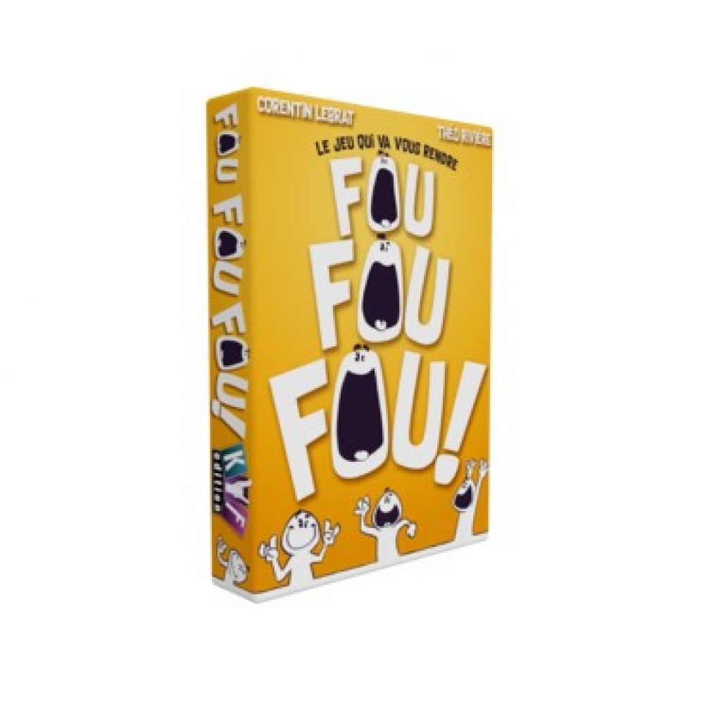 FOU ! FOU ! FOU !